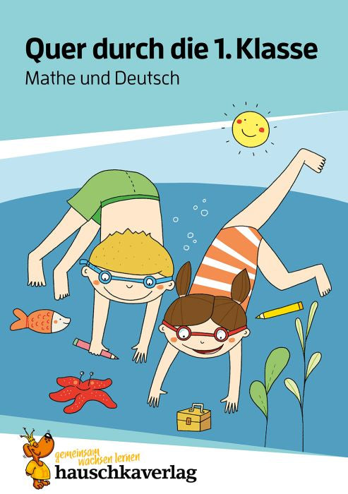 Quer durch die 1. Klasse Mathe&Deutsch