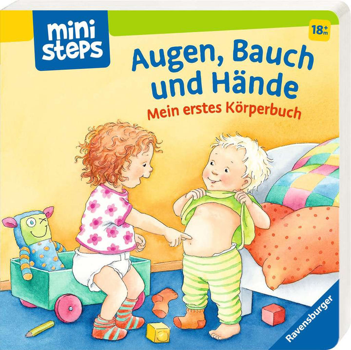 Augen, Bauch und Hände: Körperbuch ab 18 Monate, Pappbilderbuch