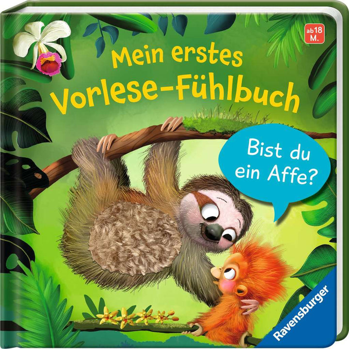 Mein erstes Vorlese-Fühlbuch: Bist du ein Affe?