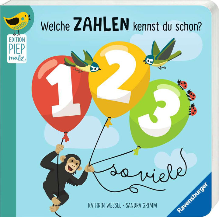 Edition Piepmatz: Welche Zahlen kennst du schon? 1, 2, 3 – so viele