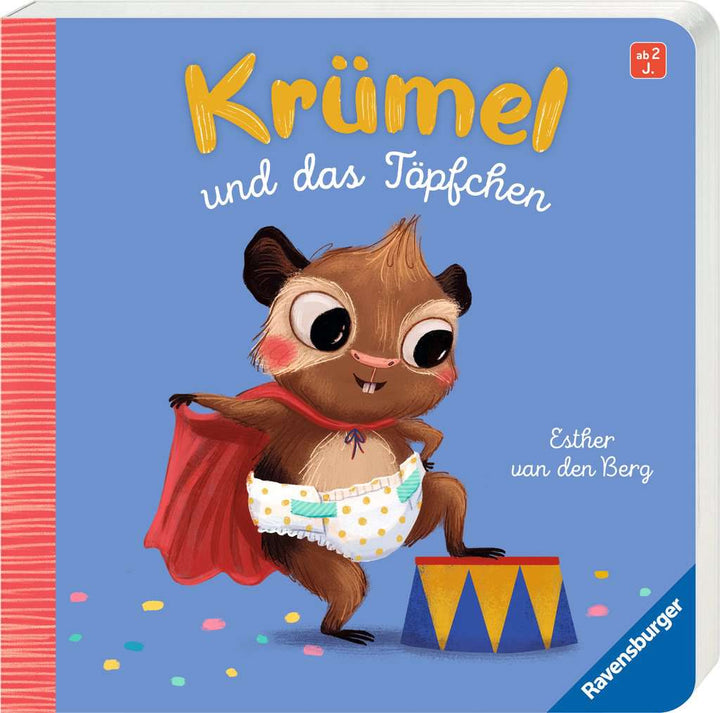 Krümel und das Töpfchen