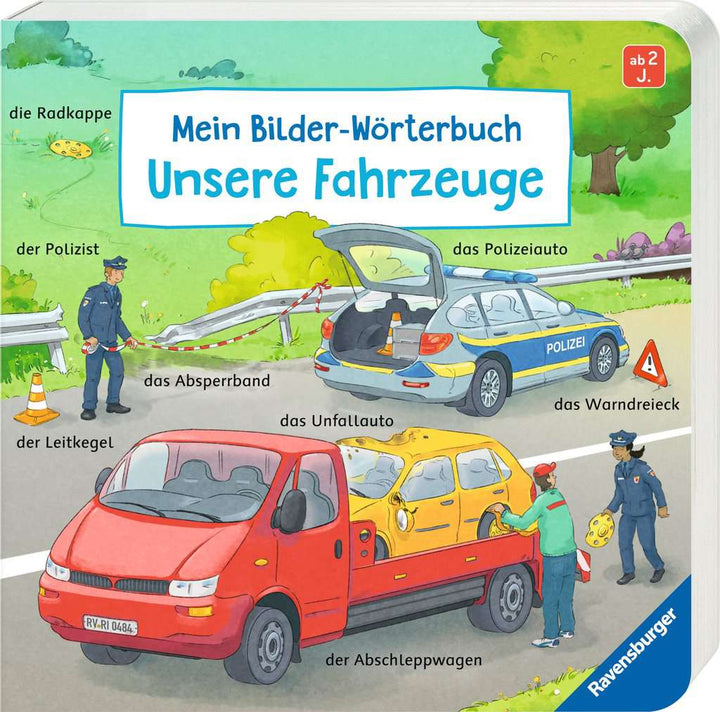 Mein Bilder-Wörterbuch: Unsere Fahrzeuge