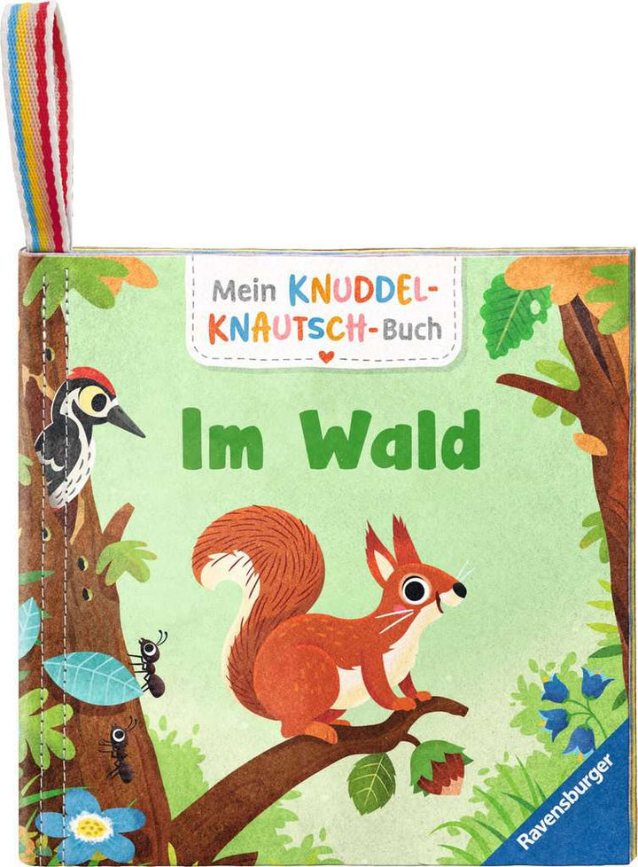 Mein Knuddel-Knautsch-Buch: Im Wald; weiches Stoffbuch, waschbares Badebuch, Babyspielzeug ab 6 Monate