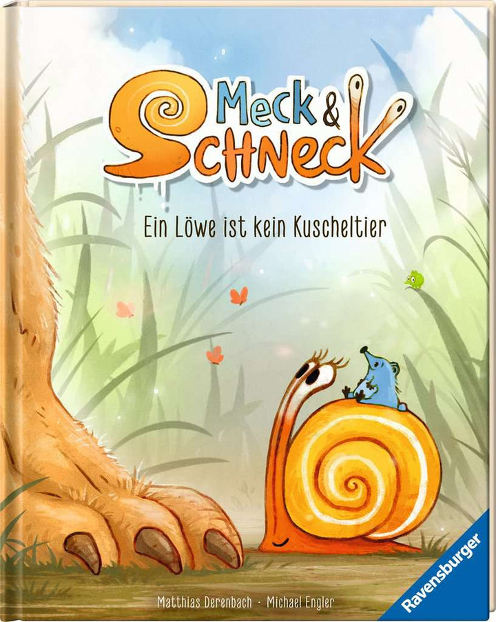 Meck und Schneck. Ein Löwe ist kein Kuscheltier