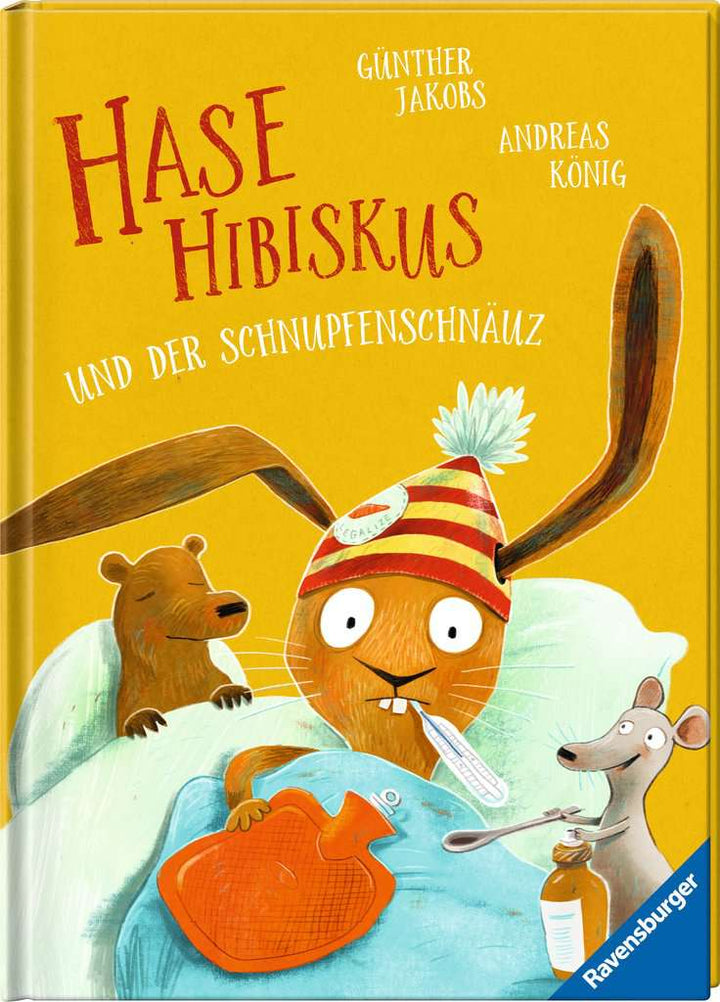 Hase Hibiskus und der Schnupfenschnäuz - Kinderbuch ab 3 Jahre, Vorlesebuch