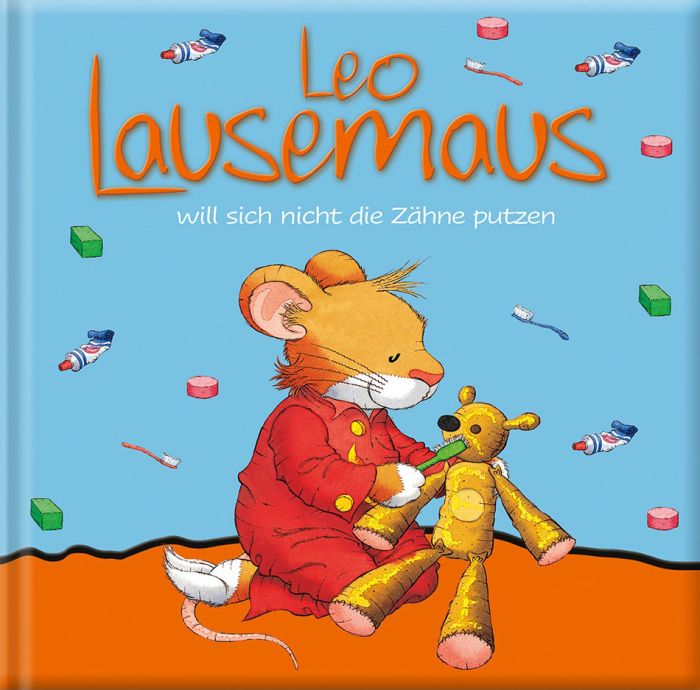 LEO Lausemaus will nicht Zähne putzen