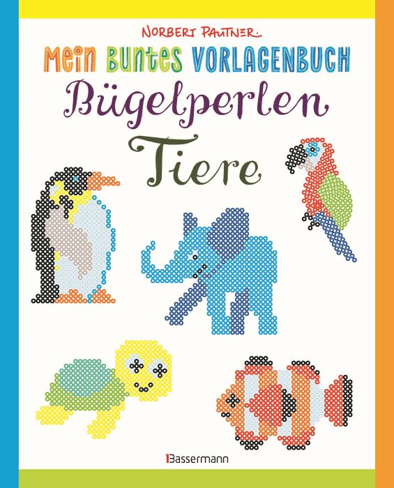 Buntes Vorlagenbuch: Bügelperlen-Tiere