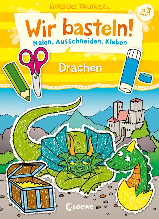 Wir basteln! Malen, Schneiden - Drachen