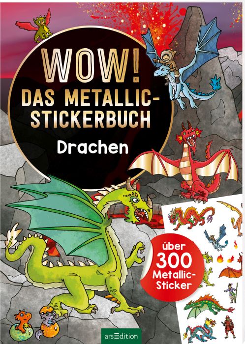 Wow! Das Metallic-Stickerbuch - Drachen