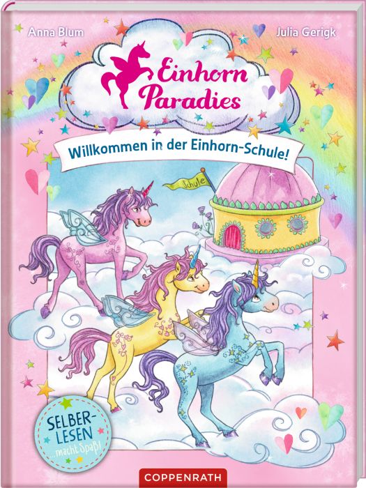 Einhorn-Parad.(Leseanf./Bd.1) - Willkommen i.d. Einh.-Schule